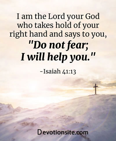 Encouraging Bible Verse:- Isaiah 41:13